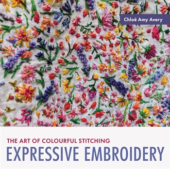 EXPRESSIVE EMBROIDERY af Chloë Amy Avery