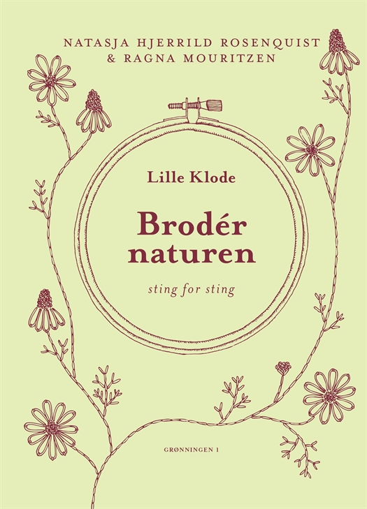BRODÉR NATUREN af Natasja Hjerrild Rosenquist og Ragna Mouritzen