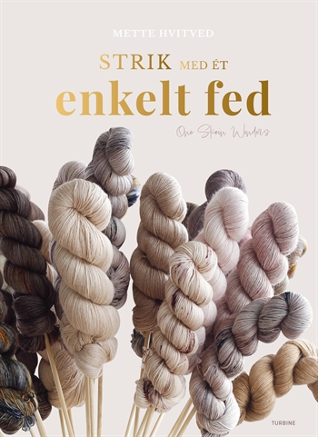 STRIK MED ET ENKELT FED af Mette Hvitved